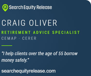 Search Equity Release. Craig Oliver, Retirement Advice Specialist, CeMAP CeRER. I help clients over the age of 55 borrow money safely. searchequityrelease.com